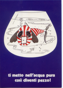 Cartolina Postcard "ti metto nell'acqua pura così diventi pazzo" (F/582) Marzari
