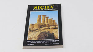 Sicily Cradle of Civilization - Sicilia Culla della Civiltà ( Inglese )