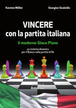 Carica l&#39;immagine nel visualizzatore di Gallery, Italiana - Vincere con la partita Italiana - Il moderno Gioco Piano