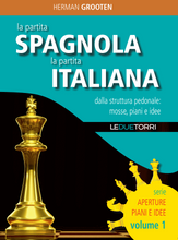 Carica l&#39;immagine nel visualizzatore di Gallery, La partita Spagnola la partita Italiana dalla struttura pedonale: mosse, piani e idee